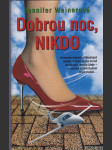 Dobrou noc, Nikdo - náhled