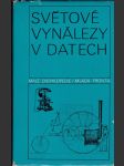 Světové vynálezy v datech - chronologický přehled významných událostí z dějin tvůrčí technické práce - náhled