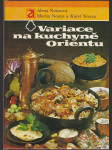 Variace na kuchyně Orientu - náhled