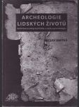 Archeologie lidských životů - koláž kazuistických příběhů, básní a úvah z geriatrie - náhled