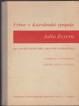 Výbor z Karolinské epopeje Julia Zeyera - pro souvislou školní četbu v páté třídě středních škol - náhled