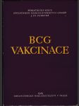 BCG - Vakcinace - soubor přednášek přednesených v Bratislavě 22.10.1950 na 5.sjezdu Čs. společnosti pediatrické - náhled