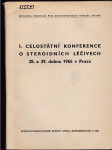 1. celostátní konference o steroidních léčivech 28. a 29. dubna 1964 v Praze - Soubor referátů a diskusních příspěvků - náhled