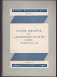 Sborník přednášek z 1. gastroenterologického kursu v Karlových Varech 1949 - náhled