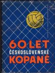 Šedesát let československé kopané - 1901-1961 - náhled