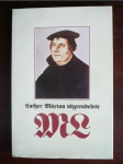 Martin Luthers letzter Wille - Das Testament des Reformators und seine Geschichte - náhled
