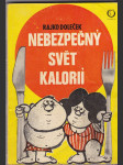 Nebezpečný svet kalórií - náhled