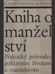 Kniha o manželství - praktický průvodce pohlavním životem a manželstvím - náhled