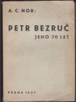 Petr Bezruč - (básník a dílo) - přednáška k 70. narozeninám P. Bezruče - náhled