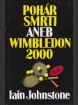 Pohár smrti aneb Wimbledon 2000 - náhled