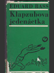 Klapzubova jedenáctka - povídka pro kluky malé i velké - náhled