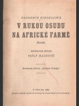 V rukou osudu na africké farmě + Lovci vraků - náhled