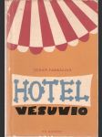 Hotel Vesuvio - veselý román o hroznech, víně a sluneční záři - náhled