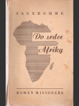 Do srdce Afriky - román misionáře - náhled