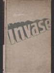 Invase - soubor reportáží válečných zpravodajů BBC (britského rozhlasu) 6. června 1944 - 5. května 1945 - náhled