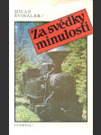 Za svědky minulosti - náhled