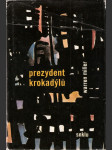 Prezydent Krokadýlů - náhled