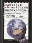 Zápisník zahraničních zpravodajů - reportážní črty a fejetony z let 1996 a 1997 - náhled