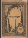 Eduard Vojan - jeho život a dílo - náhled