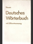 Neues Deutsches Wörterbuch mit Silbentrennung - náhled