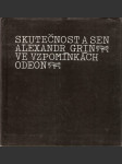 Skutečnost a sen - Alexandr Grin ve vzpomínkách - náhled