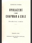 Vyhlazení firmy Chapman & Cole - Detektivní román+Nerozluštitelná záhada - náhled