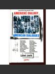 Americké dialogy / American Dialogues - náhled