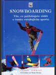 Snowboarding - vše, co potřebujete vědět o tomto vzrušujícím sportu - náhled
