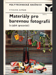 Materiály pro barevnou fotografii a jejich zpracování - náhled