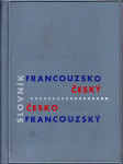 Francouzsko-český, česko-francouzský slovník - Dictionnaire français-tchéque, tchéque-français - náhled