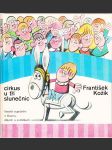 Cirkus U tří slunečnic - veselé vyprávění o klaunu, dětech a zvířátkách - pro čtenáře od 7 let - náhled