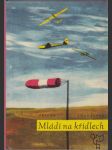 Mládí na křídlech - náhled