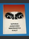 Sophros - Jasnovidec mimořádných kvalit - náhled