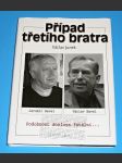 Případ třetího bratra  (Václava Havla) - náhled