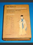Literáti a mandaríni : Neoficiální kronika konfuciánů - náhled