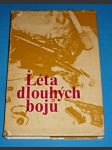 Léta dlouhých bojů - náhled