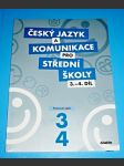 Český jazyk a komunikace pro střední školy 3.-4.díl - pracovní sešit - náhled