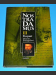 Nostradamus III. - Propast - náhled