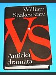 Antická dramata : Julius Caesar / Antonius a Kleopatra / Koriolanus / Troilus a Kresida - náhled