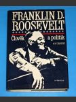 Franklin D.Eoosevelt - Člověk a politik - náhled