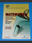 Matematika - Sbírka pro společnou část maturitní zkoušky základní obtížnost - náhled