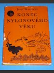 Konec nylonového věku - náhled