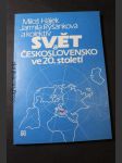 Svět a Československo ve 20. století : [prozatímní učební text pro střední školy] - náhled
