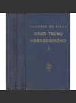 Osud trůnu Habsburského. Román o třech dílech na historickém podkladě (Habsburkové) - náhled