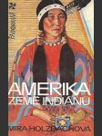Amerika, země Indiánů - náhled