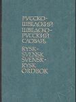 Русско-шведский, Шведско-русский словарь. Rysk-svensk, Svensk-rysk ordbok - náhled