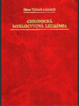 Chronická myelocytová leukémia - náhled