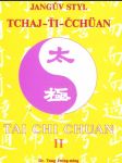 Jangův styl: Tchaj-Ťi-Čchuan - náhled
