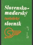 Slovensko-Maďarský/ Maďarsko- Slovenský turistický slovník - náhled