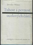 Tuhost a pevnost ocelových části - náhled